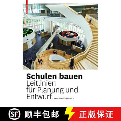 【3-4周达】Schulen Bauen: Leitlinien Für Planung Und Entwurf [9783034607506]