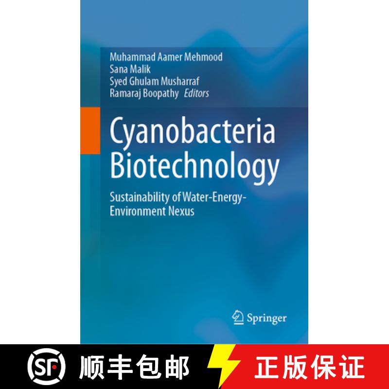 【3-4周达】Cyanobacteria Biotechnology : Sustainability of Water-Energy-Environment Nexus [9783031706974]