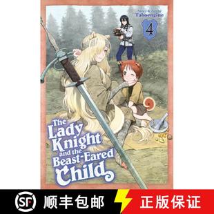 【3-4周达】The Lady Knight and the Beast-Eared Child Vol. 4 [9798893735390]