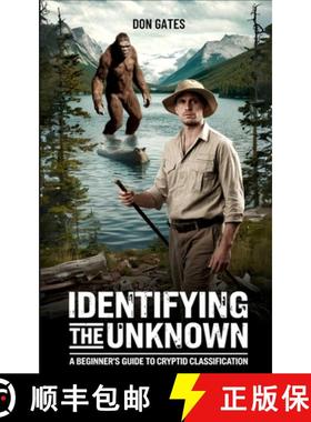 【3-4周达】Identifying the Unknown: A Beginner's Guide to Cryptid Classification: A Beginner's Guide ... [9798330406104]