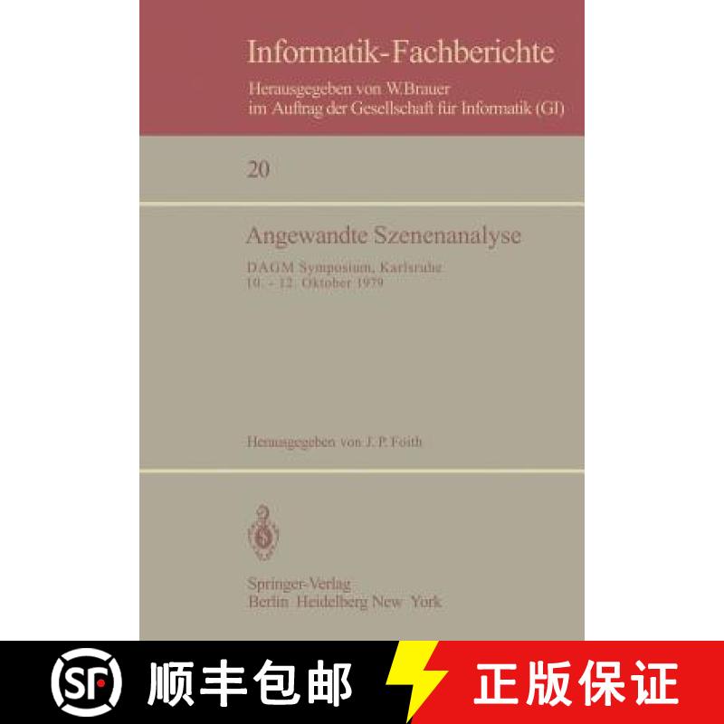 【4周达】Angewandte Szenenanalyse : DAGM Symposium, Karlsruhe 10.-12. Oktober 1979 [9783642674464]