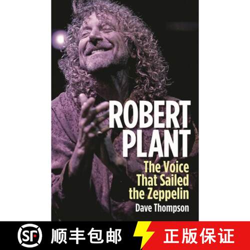 【3-4周达】精装 Robert Plant: The Voice That Sailed the Zeppelin [9781617135729]