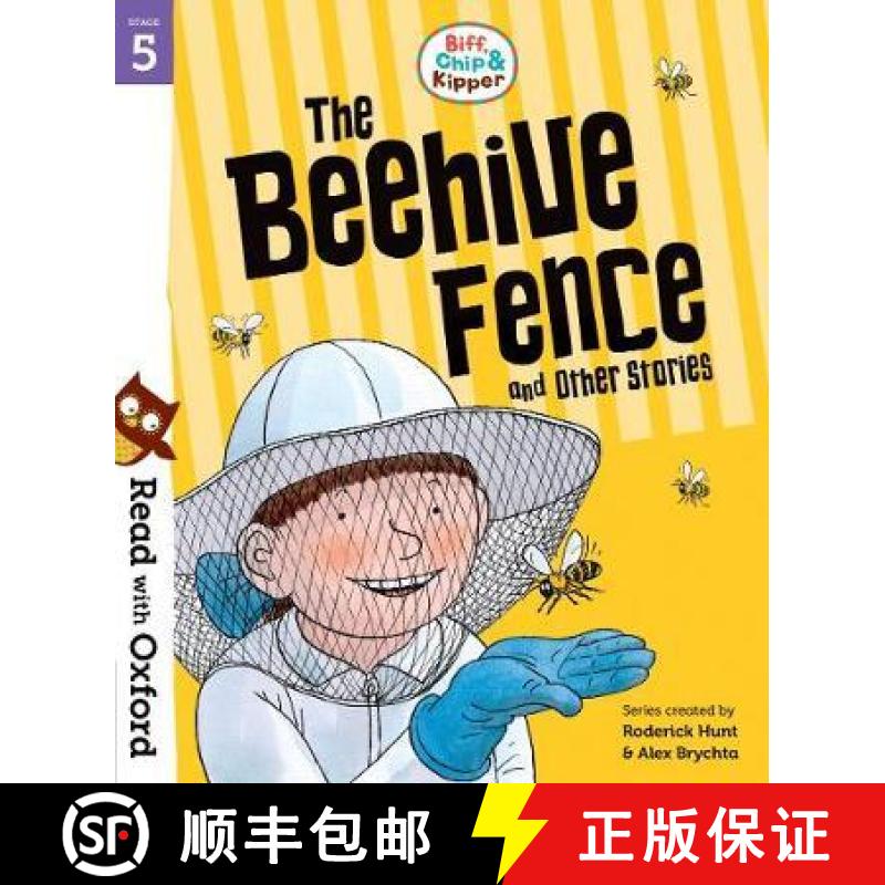 【2-3周达】Read with Oxford: Stage 5: Biff, Chip and Kipper: The Beehive Fence and Other Stories [9780192764317]