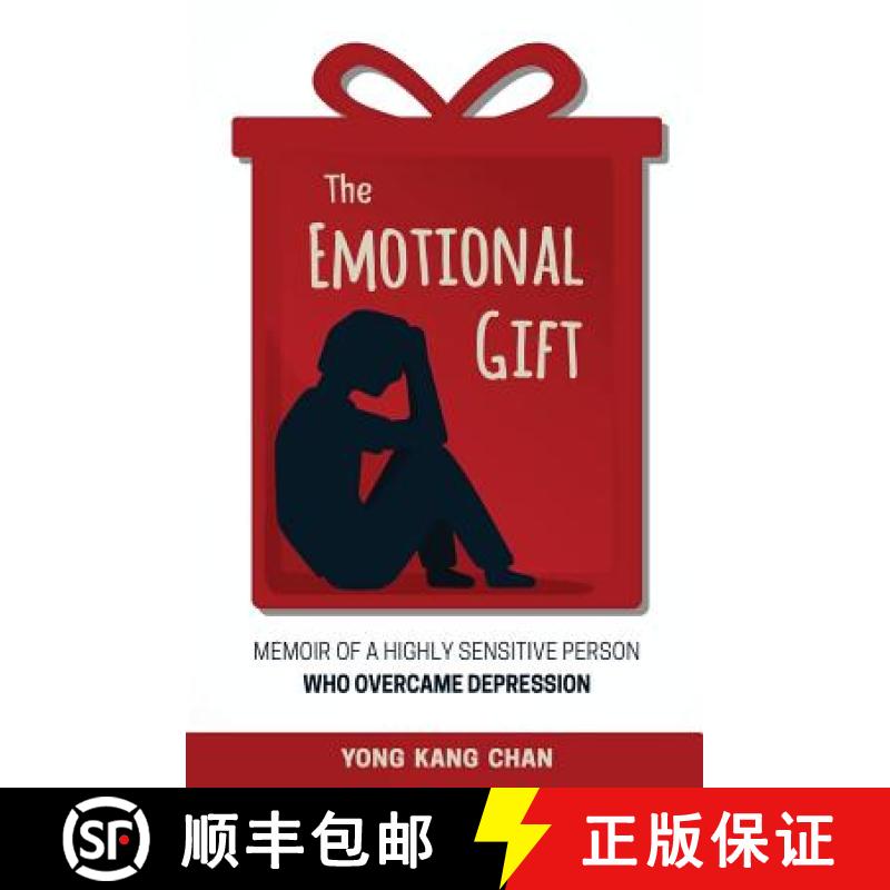 【3-4周达】The Emotional Gift: Memoir of a Highly Sensitive Person Who Overcame Depression [9789810989408]