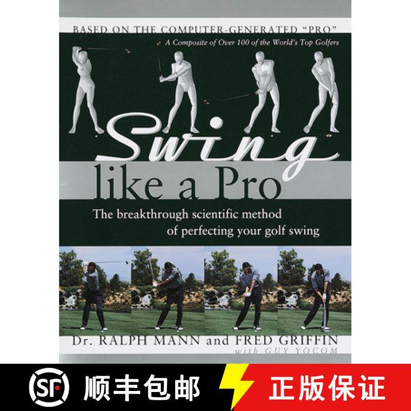 【3-4周达】Swing Like a Pro: The Breakthrough Scientific Method of Perfecting Your Golf Swing [9780593735701]