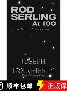 预订 Rod Serling at 100: One Writer's Acknowledgment [9781949024746]