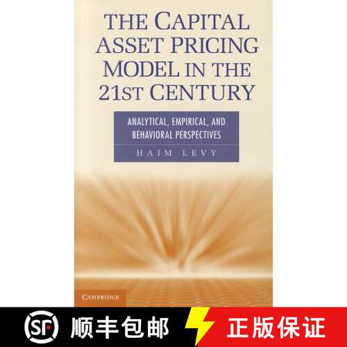 【3-4周达】The Capital Asset Pricing Model in the 21st Century: Analytical, Empirical, and Behavioral... [9780521186513]