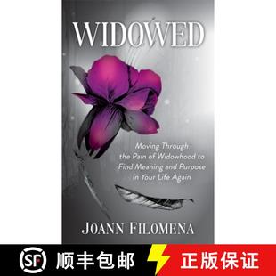 Your Meaning Pain Again Widowhood the and 4周达 Widowed Purpose 9781683503941 Find Life Through Moving