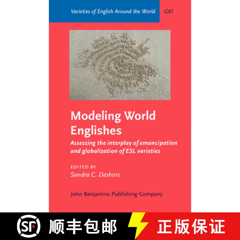 【2-3周达】Modeling World Englishes.Assessing the interplay of emancipation and globalization of ESL ... [9789027201232]