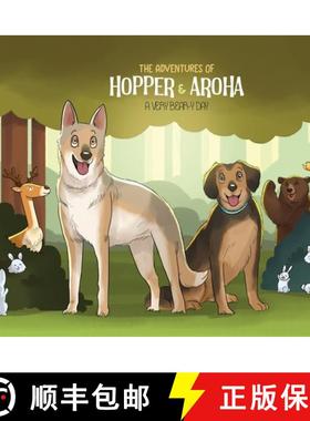 预订 The Adventures of Hopper & Aroha - A Very Bear-y Day [9783911029001]