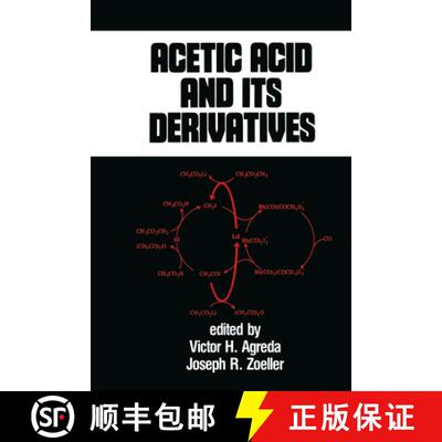 【3-4周达】精装 Acetic Acid and Its Derivatives [9780824787929]