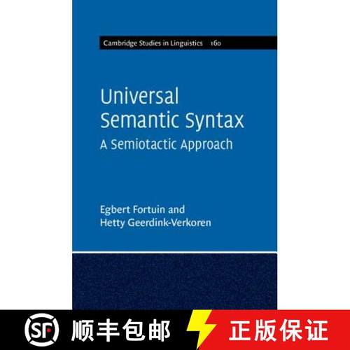 【3-4周达】Universal Semantic Syntax: A Semiotactic Approach - Universal Semantic Syntax: A Semiotact... [9781108476805]