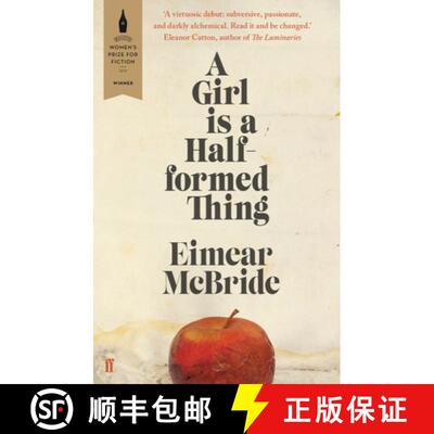 【3-4周达】A Girl is a Half-Formed Thing 百利女性小说奖(原柑橘文学奖）2014得主 [9780571317165]
