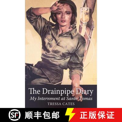 【3-4周达】The Drainpipe Diary: My Internment at Santo Tomas [9798869087232]