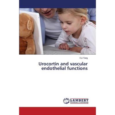 【4周达】Urocortin and vascular endothelial functions [9783659757174]