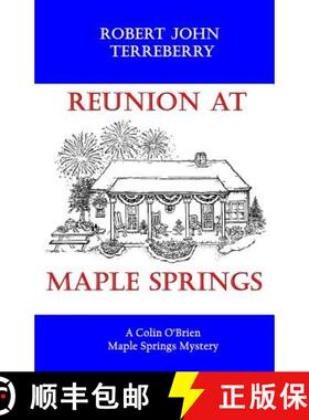 【3-4周达】Reunion at Maple Springs: A Colin O'Brien Maple Springs Mystery [9781732419179]