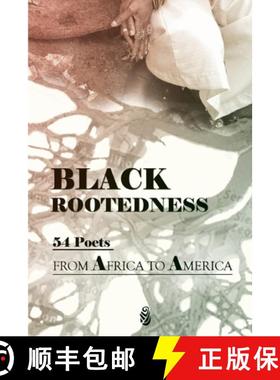 预订 Black Rootedness: 54 Poets from Africa to America [9798985368635]