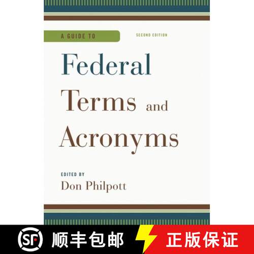 【3-4周达】精装 A Guide to Federal Terms and Acronyms, Second Edition [9781598889291]