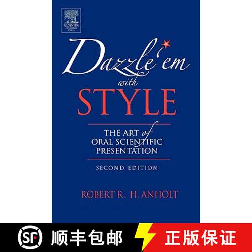 【3-4周达】Dazzle 'Em With Style: The Art of Oral Scientific Presentation [9780123694522]