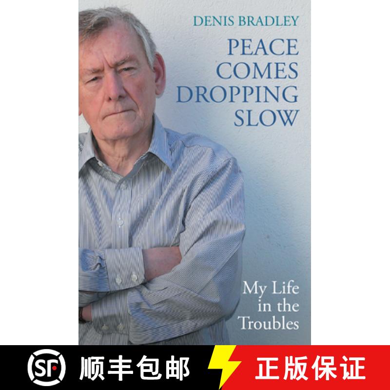 【2-3周达】Peace Comes Dropping Slow: My Life in the Troubles [9781785375002]