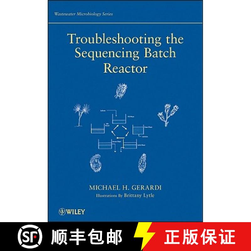 【3-4周达】Troubleshooting The Sequencing Batch Reactor [Wiley化学化工] [9780470050736]