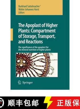 【3-4周达】Apoplast of Higher Plants: Compartment of Storage, Transport and Reactions: The significan... [9789048174546]