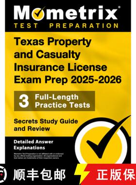 预订 Texas Property and Casualty Insurance License Exam Prep 2025-2026 - 3 Full-Length Practice Tests... [9781516727704]