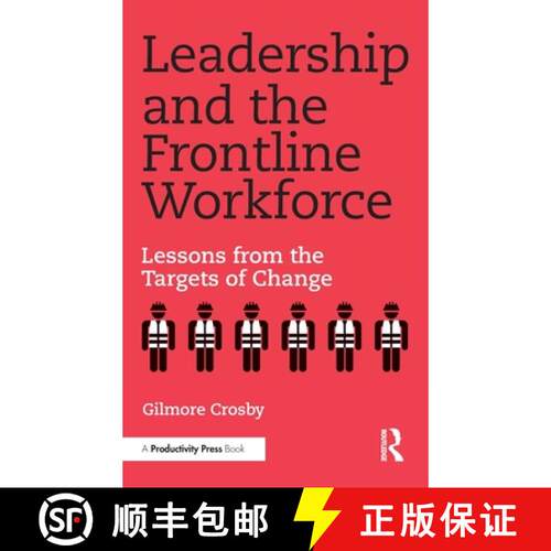 【3-4周达】精装 Leadership and the Frontline Workforce: Lessons from the Targets of Change [9781041027966]