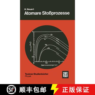 【3-4周达】Atomare Stoßprozesse : Eine Einführung in die physikalischen Grundlagen und grundlegende... [9783519030607]
