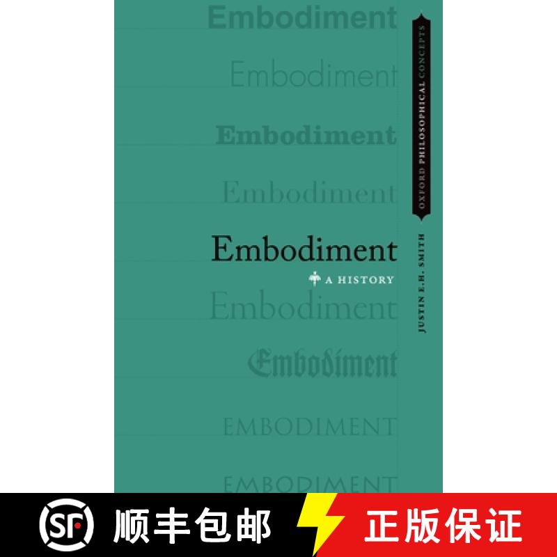 【2-3周达】论具体化：一段历史  Embodiment: A History [9780190490447]