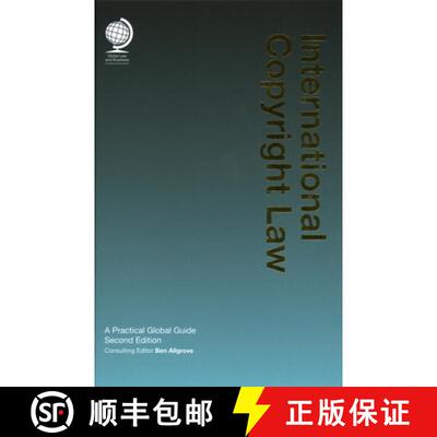 【3-4周达】International Copyright Law : A Practical Global Guide, Second Edition [9781787424944]