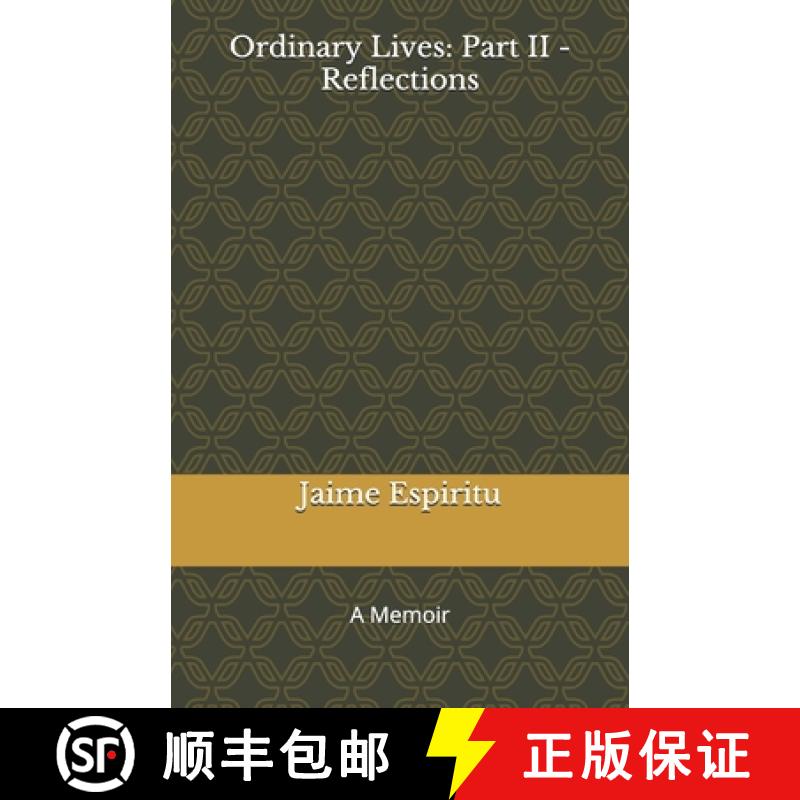 【3-4周达】Ordinary Lives: Part II - Reflections: A Memoir [9780966697551]