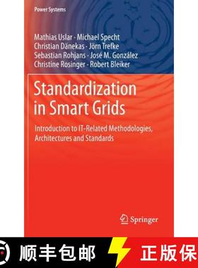 【3-4周达】Standardization in Smart Grids : Introduction to IT-Related Methodologies, Architectures a... [9783642349157]