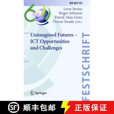 【3-4周达】Unimagined Futures – ICT Opportunities and Challenges [9783030642488]
