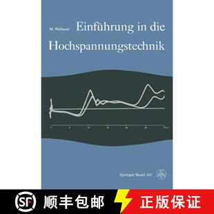 【3-4周达】Einfuehrung in die Hochspannungstechnik [9783034868259]