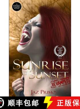 预订 Sunrise at Sunset: Revamped [9780988569034]