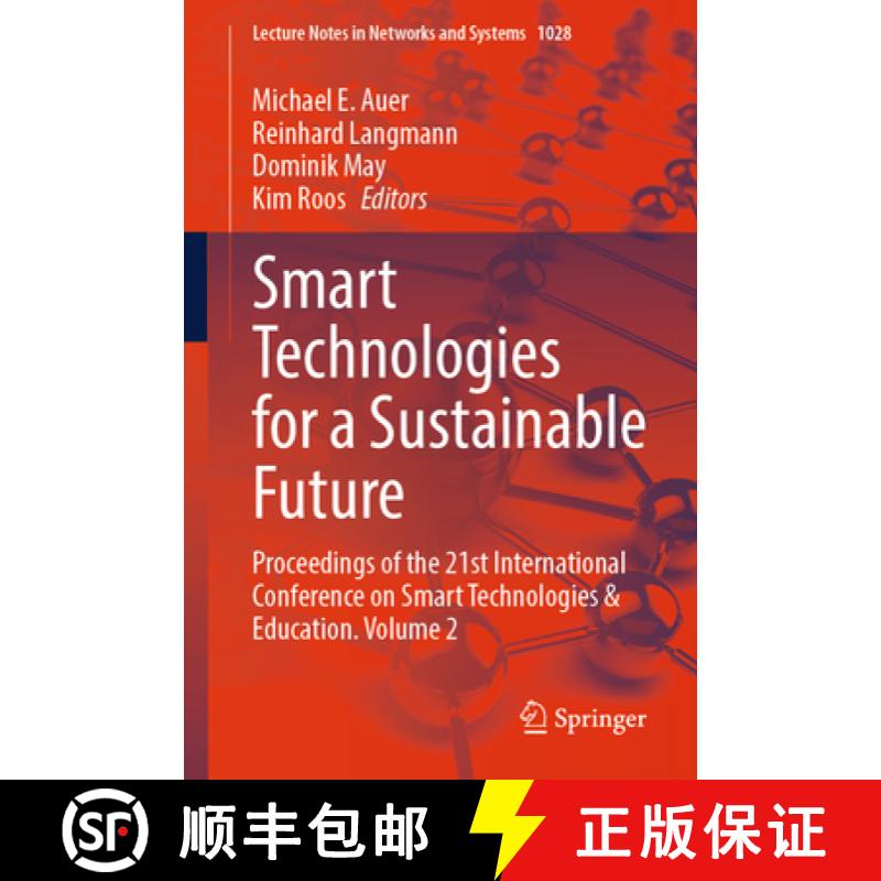 【3-4周达】Smart Technologies for a Sustainable Future : Proceedings of the 21st International Confer... [9783031619045]