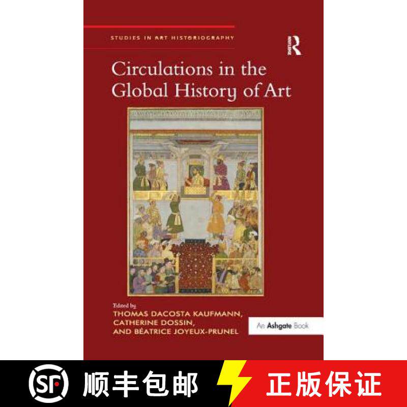 【3-4周达】Circulations in the Global History of Art [9781138295568]