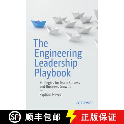 【3-4周达】The Engineering Leadership Playbook : Strategies for Team Success and Business Growth (Fir... [9798868801396]