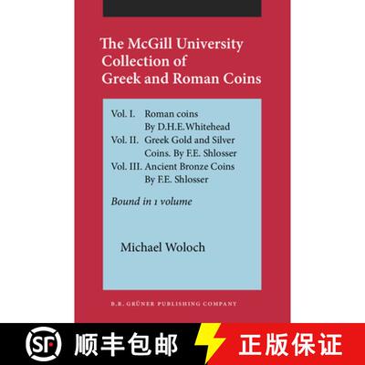 【3-4周达】McGill University Collection of Greek and Roman Coins: Vol. I. Roman coins. By D.H.E.White... [9789060320464]