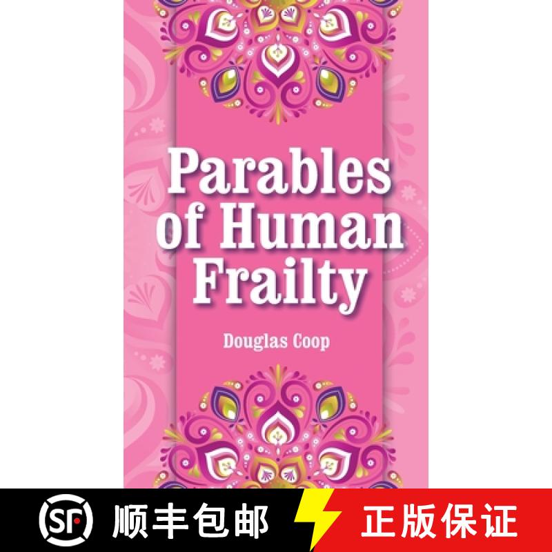 【2-3周达】Parables of Human Frailty [9780473494636]