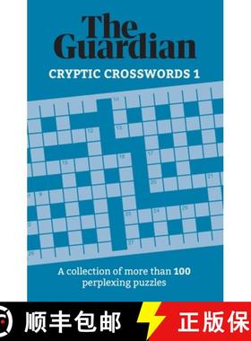 【3-4周达】The Guardian Cryptic Crosswords 1: A Collection of More Than 100 Perplexing Puzzles [9781787396920]