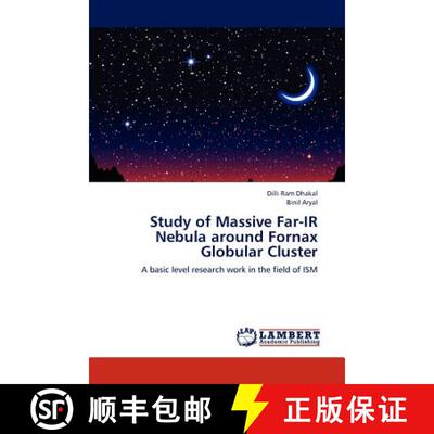 预订 Study of Massive Far-IR Nebula Around Fornax Globular Cluster [9783659188770]
