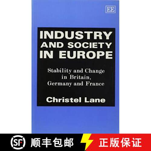 【3-4周达】Industry and Society in Europe: Stability and Change in Britain, Germany and France: Stabi... [9781858982748]
