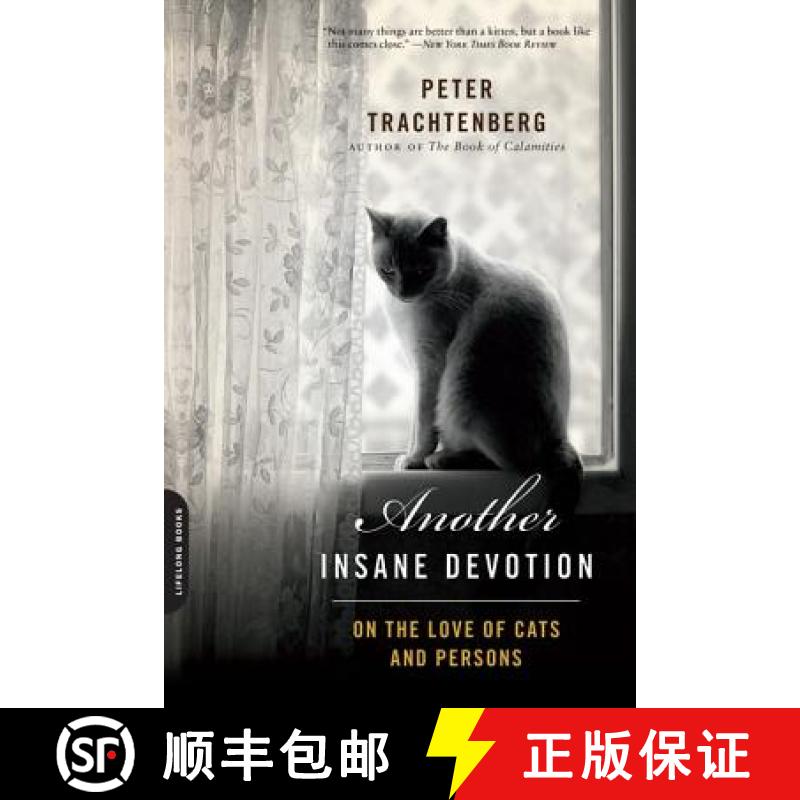 【3-4周达】Another Insane Devotion: On the Love of Cats and Persons [9780738217291]