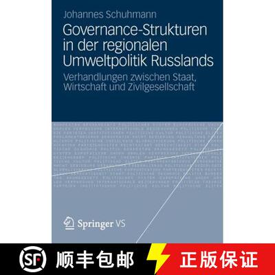 【3-4周达】Governance-Strukturen in der regionalen Umweltpolitik Russlands : Verhandlungen zwischen S... [9783531195599]