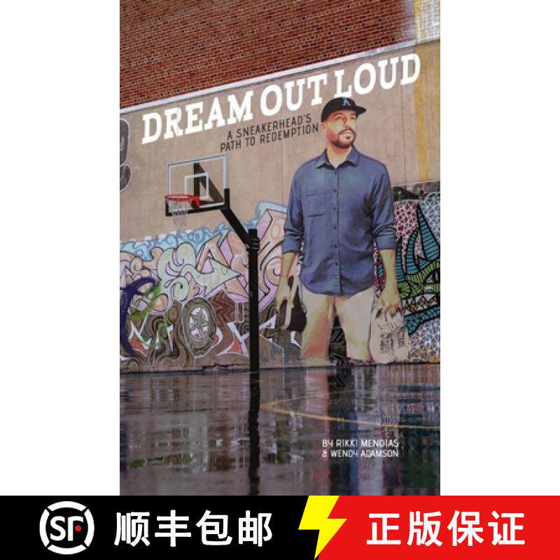 【3-4周达】Dream Out Loud: A Sneakerhead's Path to Redemption [9798987093016]
