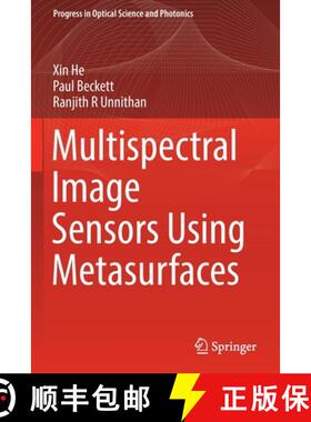 【3-4周达】Multispectral Image Sensors Using Metasurfaces [9789811675171]