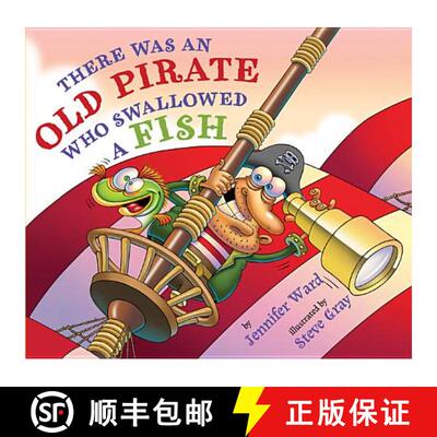【3-4周达】There Was an Old Pirate Who Swallowed a Fish [9780761461968]