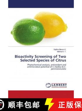 预订 Bioactivity Screening of Two Selected Species of Citrus [9786202679862]